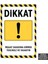 U1161 - Inşaat Sahasına Girmek Tehlikeli ve Yasaktır Dekota Uyarı Levhası (20X30CM) 1