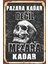 Siyah Beyaz Futbol Takım Taraftar Pazara Kadar Değil Mezara Kadar Retro Ahşap Poster 1
