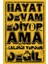 Hayat Devam Ediyor / Motivasyon Duvar Yazıları Ev Dekor Retro Ahşap Poster 1