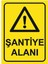 Şantiye Alanı Uyarı Levhası 1