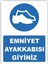 Emniyet Ayakkabısı Giyiniz Uyarı Levhası 1