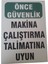 Önce Makina Çalıştırma Talimatlarına Uyun Uyarı Levhası 1