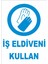 Iş Eldiveni Kullan Levhası 1