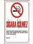 Sigara Içilemez Uyarı Levhası 1