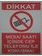 Mesai Saati Içinde Cep Telefonu Ile Konuşma! Uyarı Levhası 1