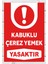 Kabuklu Çerez Yemek Yasaktır - Uyarı Tabela Levhası 24X34 cm Polikarbon 1