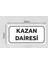 Kazan Dairesi - Uyarı Tabela Levhası 24X34 cm Polikarbon 2