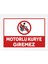 Motorlu Kurye Giremez - Uyarı Tabela Levhası 24X34 cm Polikarbon 1