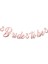 Bride To Be Kaligrafi Banner Rose 2