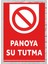 Panoya Su Tutma - Uyarı Tabela Levhası 24X34 cm Polikarbon 1