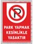 Park Yapmak Kesinlikle Yasaktır - Uyarı Tabela Levhası 24X34 cm Polikarbon 1