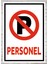 Personel - Uyarı Tabela Levhası 24X34 cm Polikarbon 1