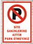 Site Sakinlerine Aittir Park Etmeyiniz - Uyarı Tabela Levhası 24X34 cm Polikarbon 1