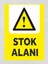 Stok Alanı - Uyarı Tabela Levhası 24X34 cm Polikarbon 1