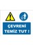 Çevreni Temiz Tut - Uyarı Tabela Levhası 24X34 cm Polikarbon 1