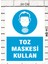 Toz Maskesi Kullan - Uyarı Tabela Levhası 24X34 cm Polikarbon 1
