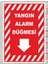 Yangın Alarm Düğmesi - Uyarı Tabela Levhası 24X34 cm Polikarbon 1