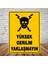 Yüksek Gerilim Yaklaşmayın - Uyarı Tabela Levhası 24X34 cm Polikarbon 1