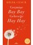 Geçmişe Bay Bay, Geleceğe Hay Hay - Dilek Cesur 1