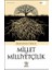 Millet ve Milliyetçilik 1