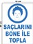 Metal Saçlarını Bone Ile Topla 15CM x 20CM Uyarı Levhası Yönlendirme Tabelası 1