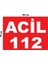 Metal Acil 112 15CM x 20CM Uyarı Levhası Yönlendirme Tabelası 1
