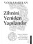 Zihnini Yeniden Yapılandır 1
