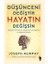 Düşünceni Değiştir - Hayatın Değişsin 1