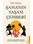 Şamanın Yaşam Çemberi 1