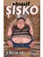 Obsesif Şişko 1