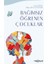 Bağımsız Öğrenen Çocuklar 1
