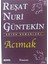 Acımak - Reşat Nuri Güntekin 1
