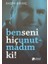Ben Seni Hiç Unutmadım Ki 1