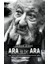 Ara Ile Bir Ara - Işığın Avcısı Siyah Ile Beyazı Harman Eden Bir Adam 1