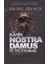 Kahin Nostra Damusun Romanı 1