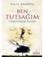 Ben Tutsağım Yüreğinde Senin 1