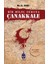 Bir Hilal Uğruna Çanakkale 1