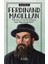 Bilime Yön Verenler: Ferdinand Macellan 1