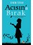 Acısın A Bırak 1