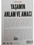 Yaşamın Anlam ve Amacı 2