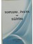 Toplum Insan ve Eğitim 1