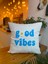 Good Vibes Işlemeli Pamuklu 43X43CM Kırlent Yastık Kılıfı - Punch Işlemeli Yastık Kılıfı 1
