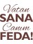 Vatan Sana Canım Feda STICKER17X17 cm Kahverengi 1