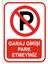 Garaj Girişi Park Etmeyiniz Sticker 20X28 cm 1