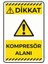 Kompresör Alanı Sticker 20X28 cm 1