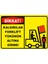 Kaldırılan Forklift Yükünün Altına Girme Sticker 20X28 cm 1