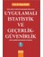Uygulamalı Istatistik ve Geçerlik - Güvenirlik 1