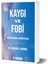 Kaygı ve Fobi - Edmund J. Bourne 2