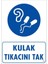 Fırsat Byr Kulak Tıkacı Uyarı Levhası 25X35 Kod:12 Yeni 1