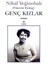 Genç Kızlar - Nihal Yeğinobalı 1